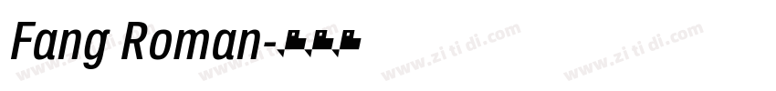 Fang Roman字体转换